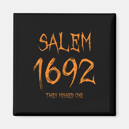 Salem 1692 verpassten sie eine Fun Halloween Hexe Magnet (Vorne)