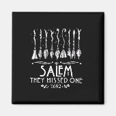 Salem 1692 verpassten sie eins zu Halloween Magnet (Vorne)