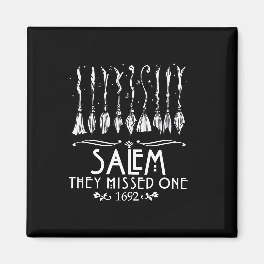 Salem 1692 verpassten sie eins zu Halloween Magnet (Vorne)