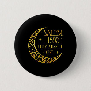 Salem 1962 Du hast eine Halloween-Feministin Hexe  Button
