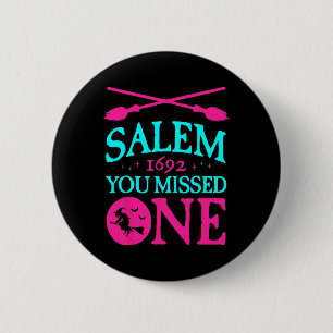 Salem Hexe-Versuche 1692 Du hast eine Hexe Hallo v Button