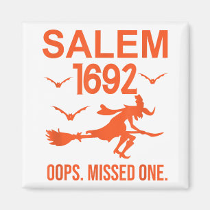 Salem Hexenprozesse 1692 Oops die fehlende Hälfte Magnet
