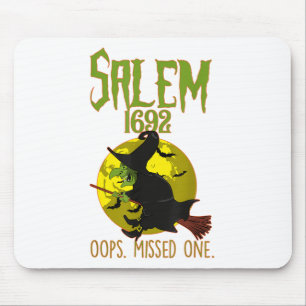 Salem Hexenprozesse 1692 Oops die fehlende Hälfte Mousepad