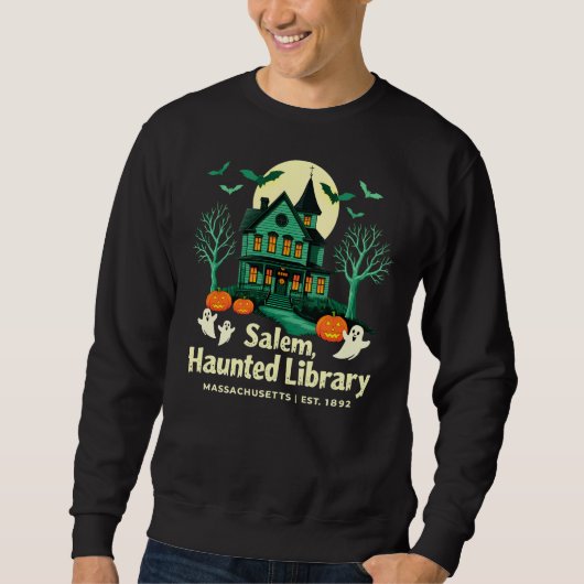 Salem, Spuk Bibliothek, Massachusetts, Est. 1892 Sweatshirt (Vorderseite)