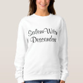 Salem Witch Descendants Bridget Bishop Sweatshirt (Vorderseite)