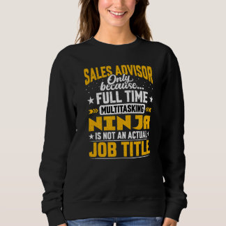 Sales Advisor Job Title Sales Consultant Instrumen Sweatshirt