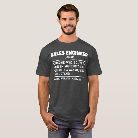Sales Engineer Noun Finance Employee Sarcasm T-Shirt (Vorne ganz)