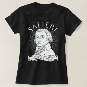 Salieri tötete Mozart nicht T-Shirt