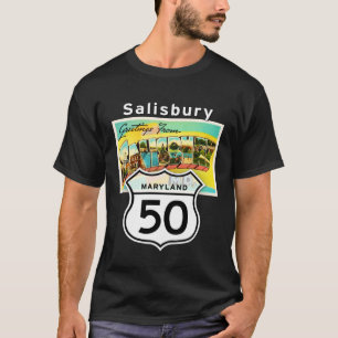 Salisbury Maryland MD US 50 Large Letter Travel Po T-Shirt