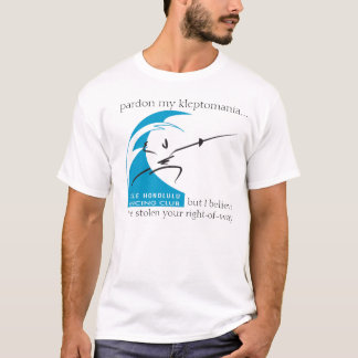 Salle Honolulu: begnadigen Sie meinen Kleptomania… T-Shirt