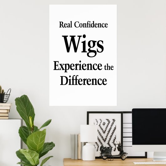 Salon Barbershop Posters Wigs Real Confidence Poster (Heimbüro)