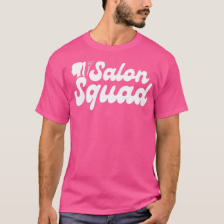Salon Squad Friseur Geschenk 2 T-Shirt