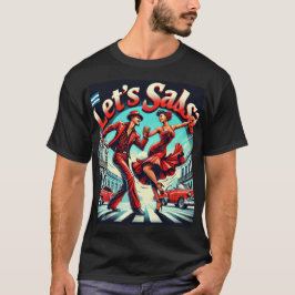 Salsa Bold und Vibrant Salsa Dance T - Shirt gelas