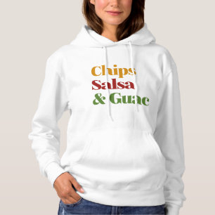 Salsa Chips und Guac Hoodie