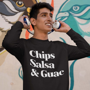 Salsa Chips und Guac Sweatshirt