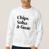 Salsa Chips und Guac Sweatshirt (Vorderseite)