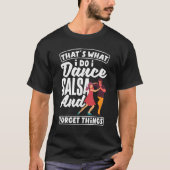 Salsa Dance Salsa Dancing T-Shirt (Vorderseite)