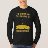 Salsa Dancer On The Moon T-Shirt (Vorderseite)