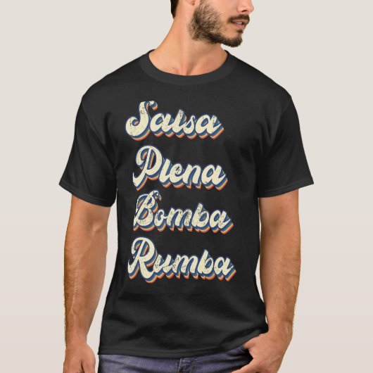 Salsa Dancing Salsa Plena Bomba Rumba Tänzer Teach T-Shirt (Vorderseite)