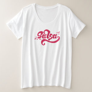 Salsa Große Größe T-Shirt