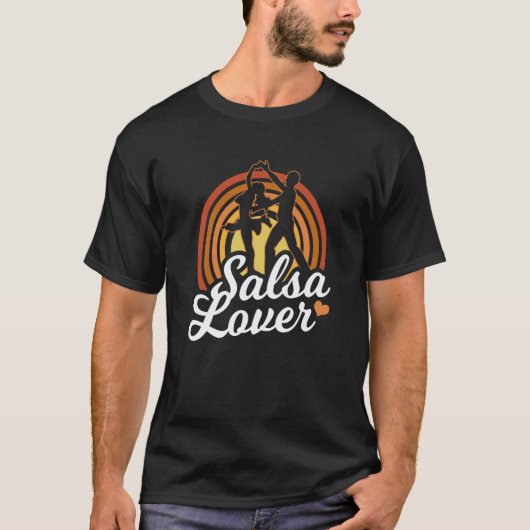 Salsa Latin Dance Dancer Dancing T-Shirt (Vorderseite)