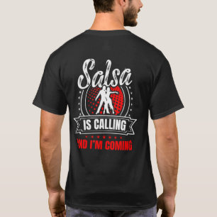 Salsa ruft an und ich komme für eine lateinamerika T-Shirt