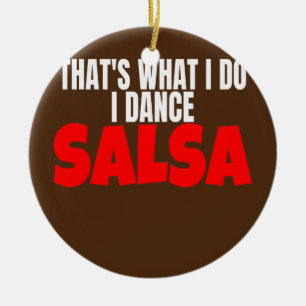 Salsa Tanzkleidung Zubehör Das mache ich Keramik Ornament