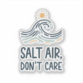 salt air dont care aufkleber (Vorderseite)
