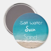 Salt Water Sun Sand Beach und Ocean Moderne Magnet (Vorderseite/Rückseite)
