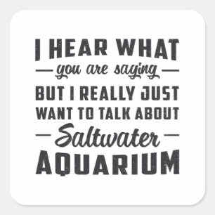 Saltwater Aquarium Aquatic Fish Funny Aquarist Quadratischer Aufkleber