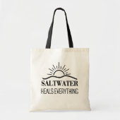 Saltwater Heals Everything Tragetasche (Vorne)