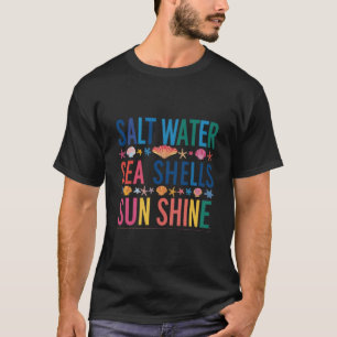 Saltwater Seashells Sunshine Shirt   Vibes