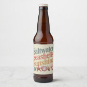 Saltwater Seashells Sunshine Summer Beach Urlaub Bierflaschenetikett (Vorderseite)