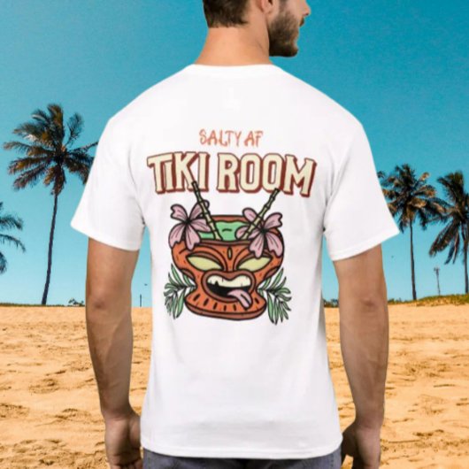 Salty AF Tiki Room T-Shirt