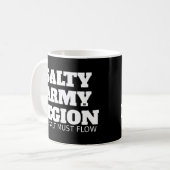 SALTY ARMY IST LEGER Der Salz muss fließen T - Shi Kaffeetasse (Vorderseite Links)