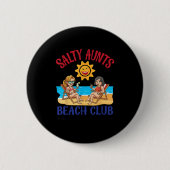 Salty Aunts Beach Club Summer Vacation Vibes 2025 Button (Vorderseite)