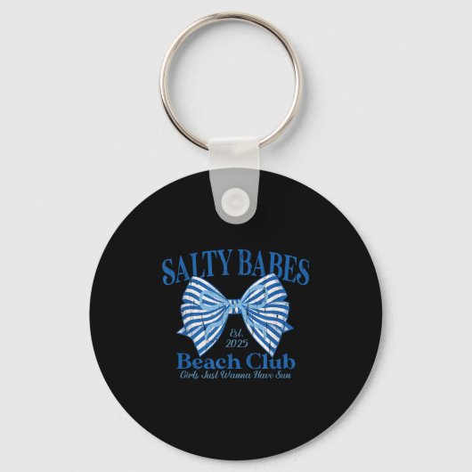 Salty Babes Beach Club, Girls wollen einfach nur S Schlüsselanhänger (Vorderseite)