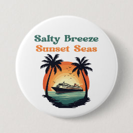 Salty Breeze Sunset Seas Retro Cruise Vibes Button