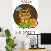 Salty but Sweet, Tiki Cocktail mit Zitat, lustig Poster (Heimbüro)