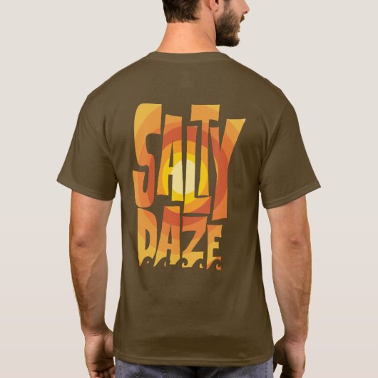 Salty Daze Sunny Daze Beach Vibes T-Shirt (Rückseite)