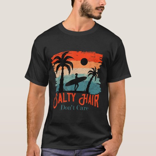 Salty Hair Don't Care Vintage Surfer T-Shirt (Vorderseite)