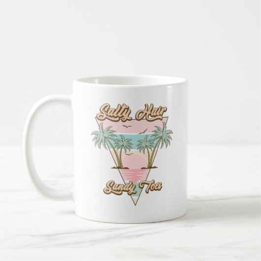 Salty Hair Sandy Toes Tropical Summer Beach Life Kaffeetasse (Links)