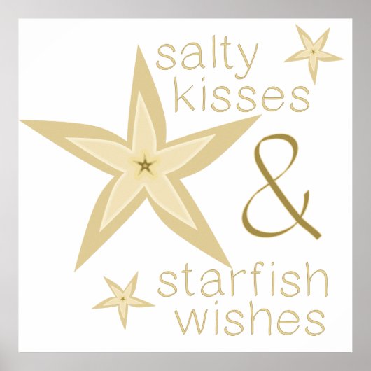 Salty Kisses Starfish wünscht Poster (Vorne)