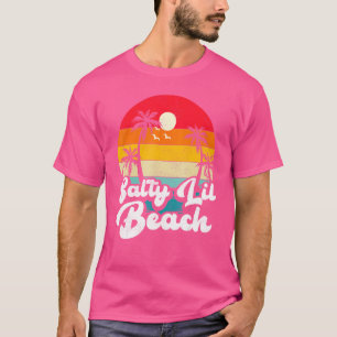 Salty Lil Beach Vintag Retro Beach Urlaub Sommer T-Shirt