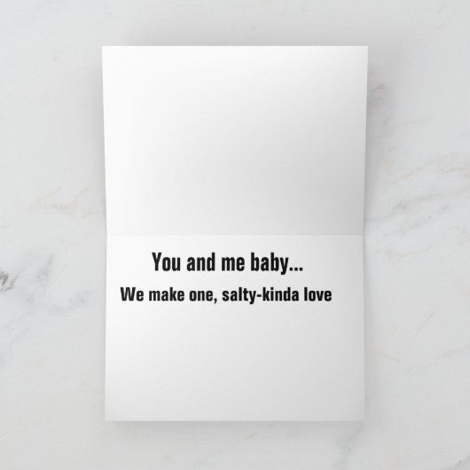 Salty Valentine Feiertagskarte (Innenseite)