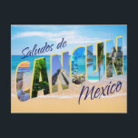 Saludos de Cancun, Grüße von Cancun Postkarte<br><div class="desc">Vintage Große Letter Gruß von Cancun Postkarte!! Saludos de Cancun,  Mexiko!</div>