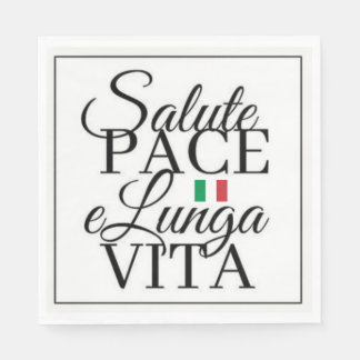 Salute Pace e Lunga Vita Italian Toast Serviette