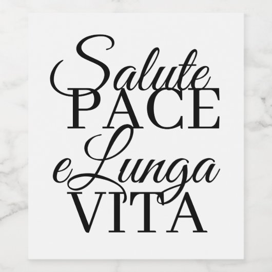 Salute, Pace, e Lunga Vita Wedding  Weinetikett (Einzelnes Label)