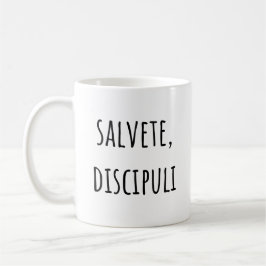 Salvete Discipuli - Grüße Lateinische Schüler Kaffeetasse