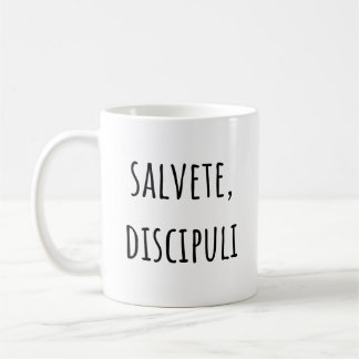 Salvete Discipuli - Grüße Lateinische Schüler Kaffeetasse